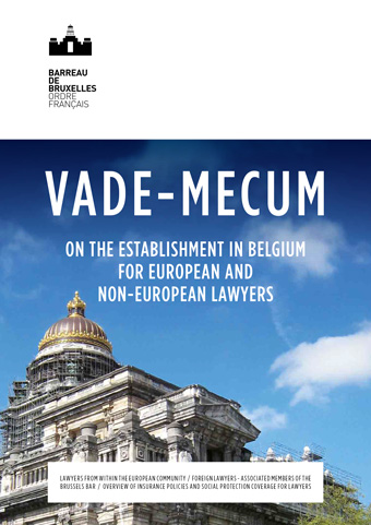 Vade-Mecum on the establishment in Belgium for European and non-European lawyers